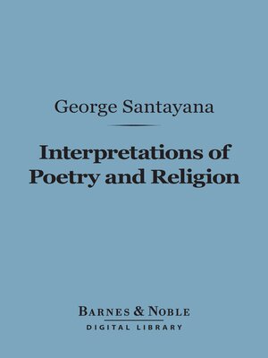 cover image of Interpretations of Poetry and Religion (Barnes & Noble Digital Library)
